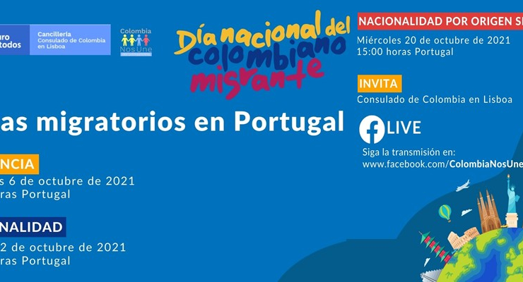El Consulado de Colombia en Lisboa invita al ciclo de charlas virtuales sobre temas migratorios en Portugal, los días 6, 12 y 20 de octubre 