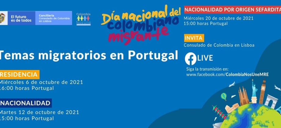 El Consulado de Colombia en Lisboa invita al ciclo de charlas virtuales sobre temas migratorios en Portugal, los días 6, 12 y 20 de octubre 