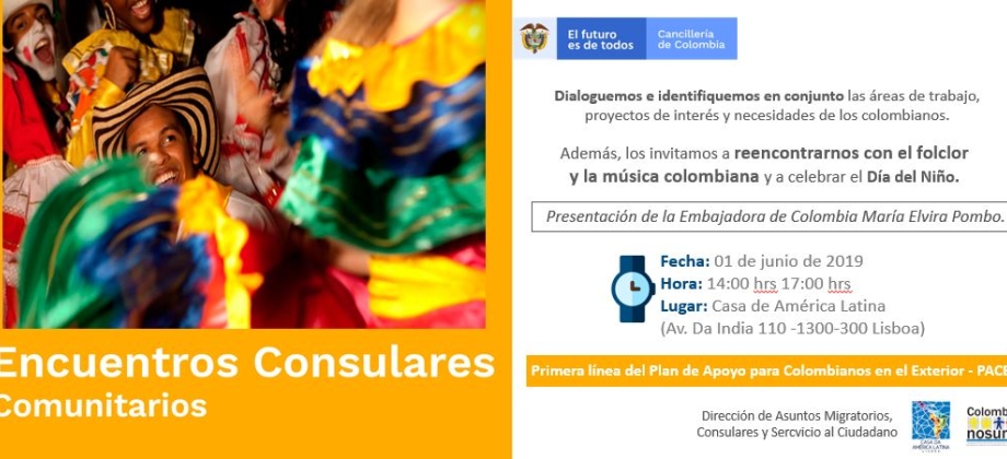La Embajada de Colombia en Portugal y el Consulado en Lisboa invitan al Encuentro Consular Comunitario que se realizará el 1 de junio de 2019
