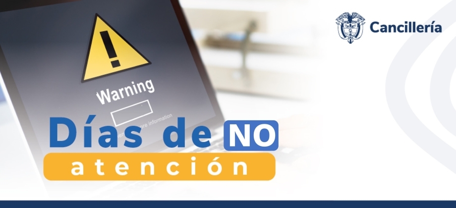 Embajada de Colombia en Portugal y su sección consular no tendrán atención al público los días 1 y 8 de diciembre de 2023