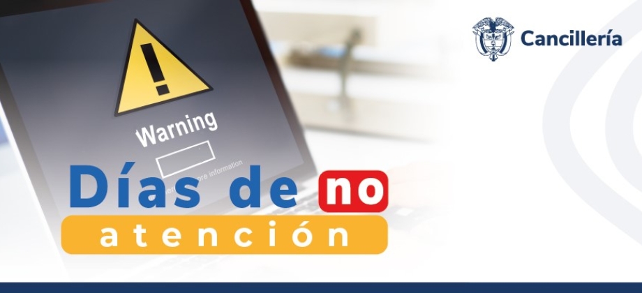 Embajada de Colombia en Portugal y su sección consular no tendrán atención al público los días 25 y 26 de diciembre de 2023 y 1 y 2 de enero 2024