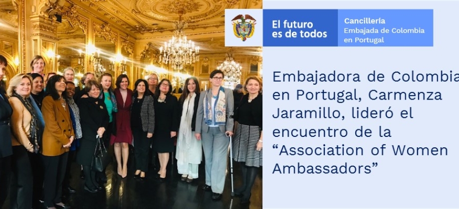 Embajadora de Colombia en Portugal, Carmenza Jaramillo, lideró el evento de la “Association of Women Ambassadors” 