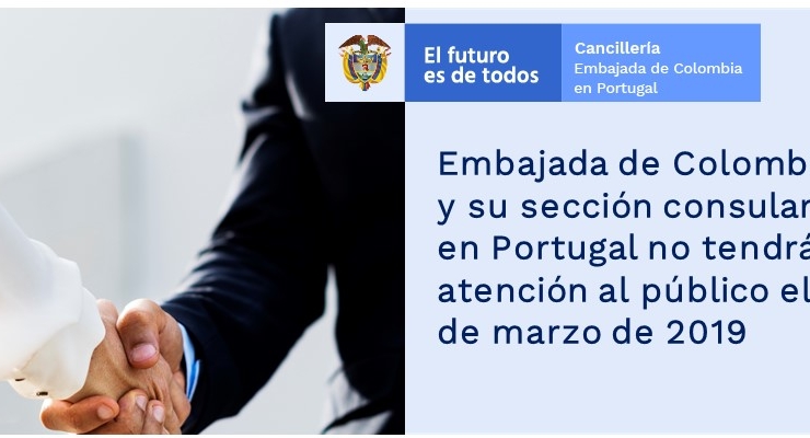 Embajada de Colombia y su sección consular en Portugal no tendrán atención al público el 5 de marzo 